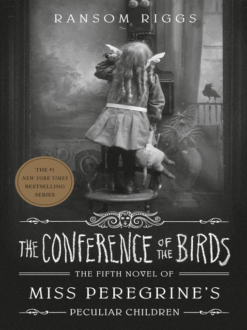 Title details for The Conference of the Birds by Ransom Riggs - Wait list